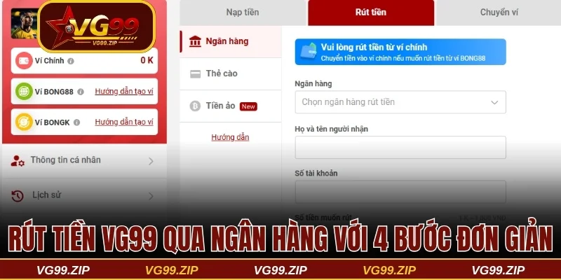 Rút tiền VG99 qua ngân hàng với 4 bước đơn giản